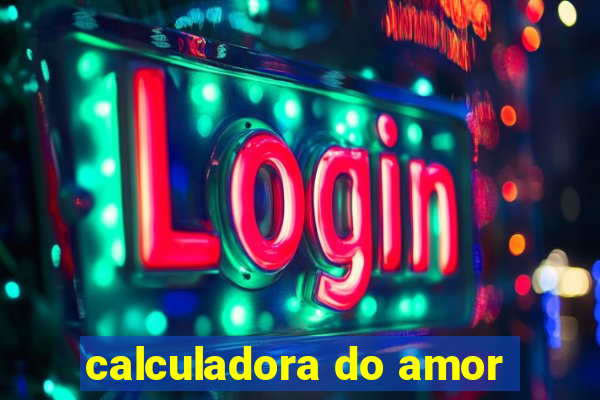 calculadora do amor